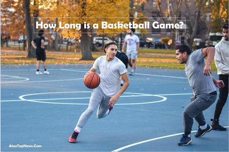How Long is a Basketball Game