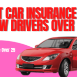 Best Car Insurance for New Drivers Over 25