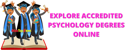 Psychology Degree Online Accredited